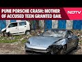 Pune Porsche Crash: Mother Of Accused Teen Granted Bail In Blood Swapping Case