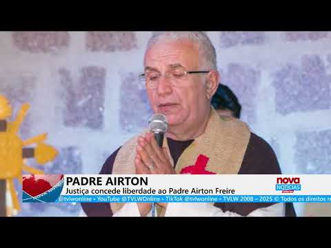#NovaNotíciasInterior A Justiça de Pernambuco revogou a prisão domiciliar do padre Airton Freire