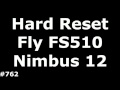Сброс настроек Fly FS510 (Hard Reset Fly FS510 Nimbus 12)