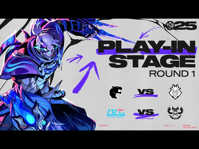 FUR vs G2 - BLG vs GAM | 플레이-인 스테이지 1라운드 | MSI 2025