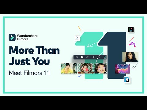 Wondershare Filmora 11 | More Than Just You