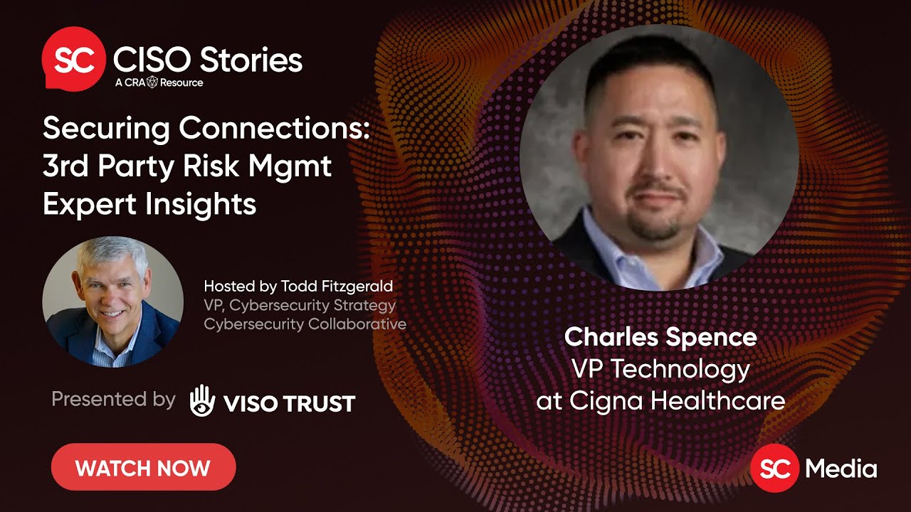 Securing Connections: 3rd Party Risk Mgmt Expert Insights - Charles Spence - CSP #165