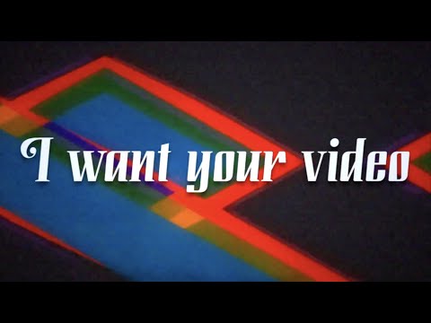 I WANT YOUR VIDEO – DJO (Unofficial Lyric Video)