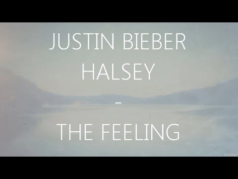 Justin Bieber - The Feeling (feat. Halsey) (Lyrics)