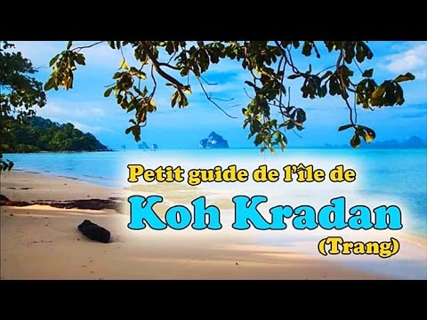 guide de l'île de koh kradan (trang) 