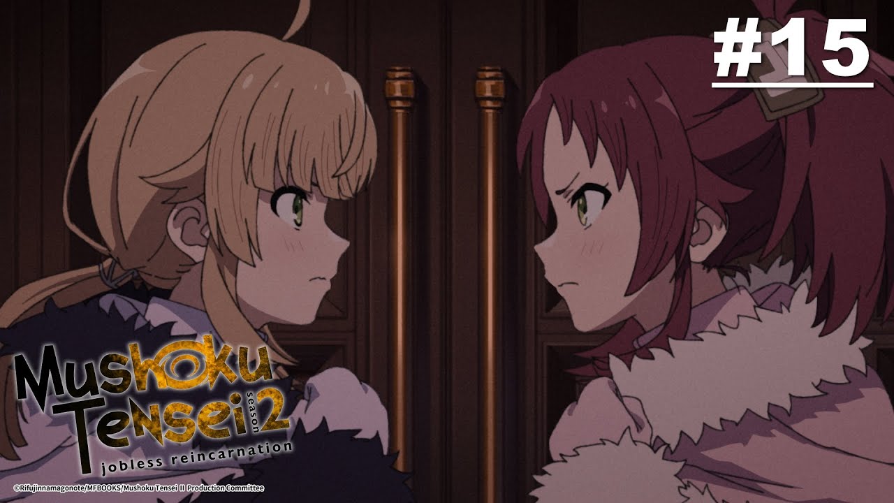 Mushoku Tensei: Jobless Reincarnation Season 2 Cour 2 - Episode 15 [Bahasa Indonesia]