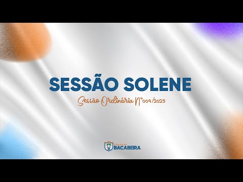 Sessão Ordinária Nº 004/2025 Sessão Ordinária Nº 004/2025