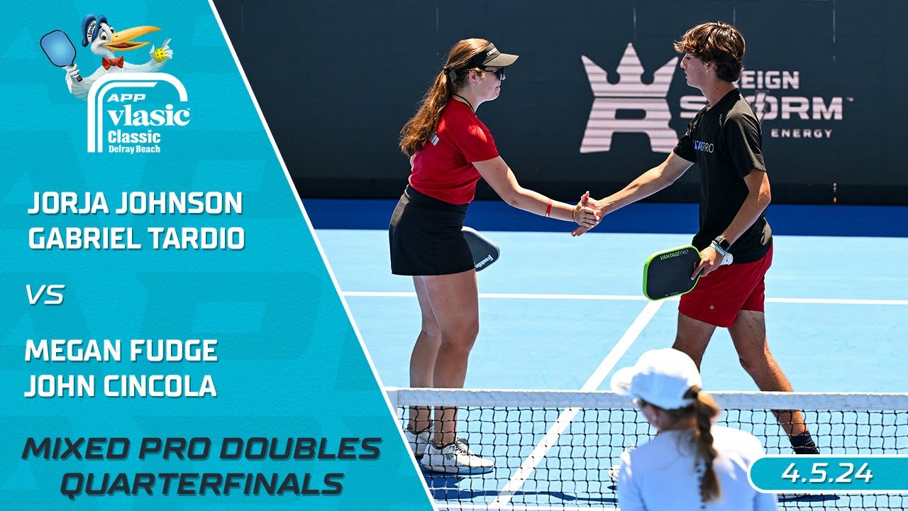 2024 APP Vlasic Classic Delray Beach I Johnson/Tardio vs. Fudge/Cincola | Mixed Doubles QF