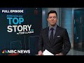 Top Story with Tom Llamas - Jan. 24 | NBC News NOW