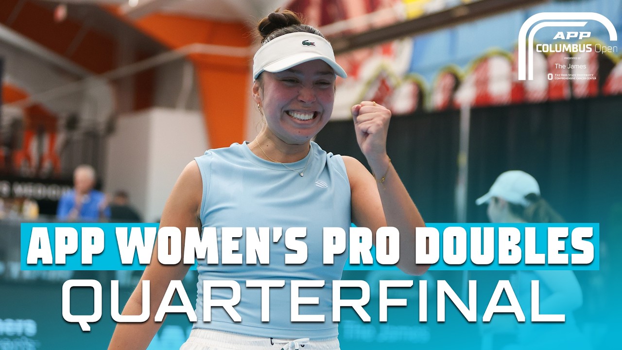 Women's Pro Doubles Quarterfinal | Fudge/Hendry vs. Butler/Quintanilla | APP Columbus Open