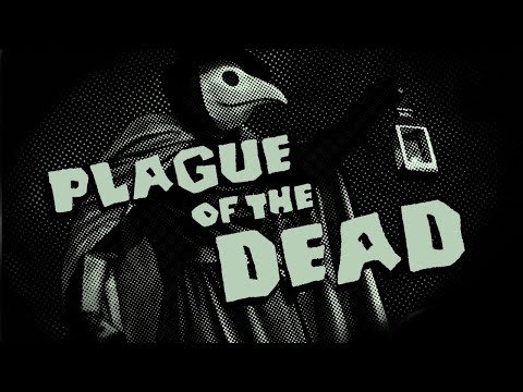 Plague of the Dead'