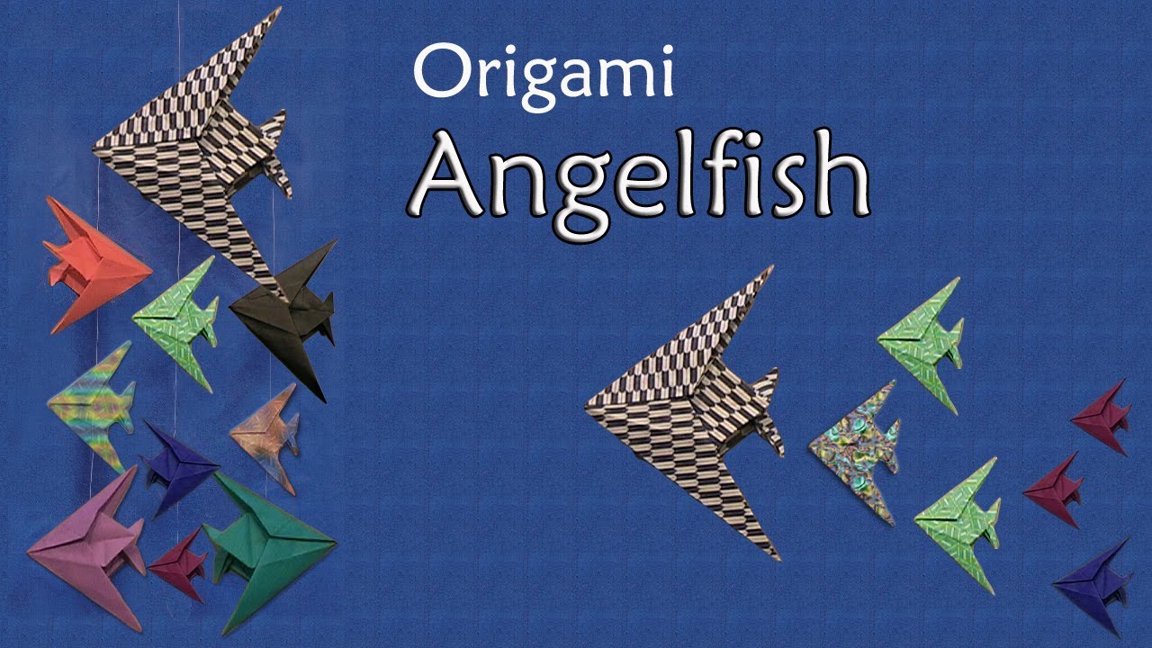 Origami Angelfish by John Montroll YouTube