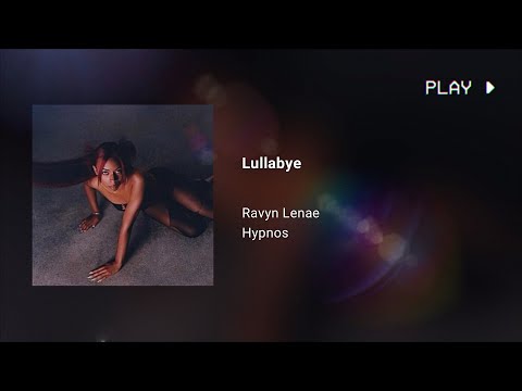 Ravyn Lenae - Lullabye (432Hz)