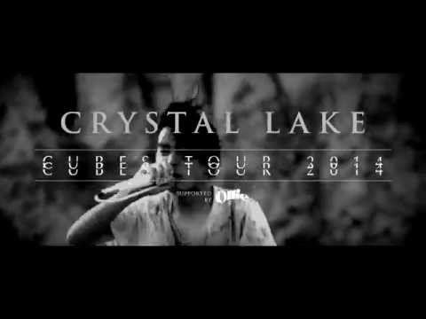 Crystal Lake - CUBES TOUR 2014 Trailer