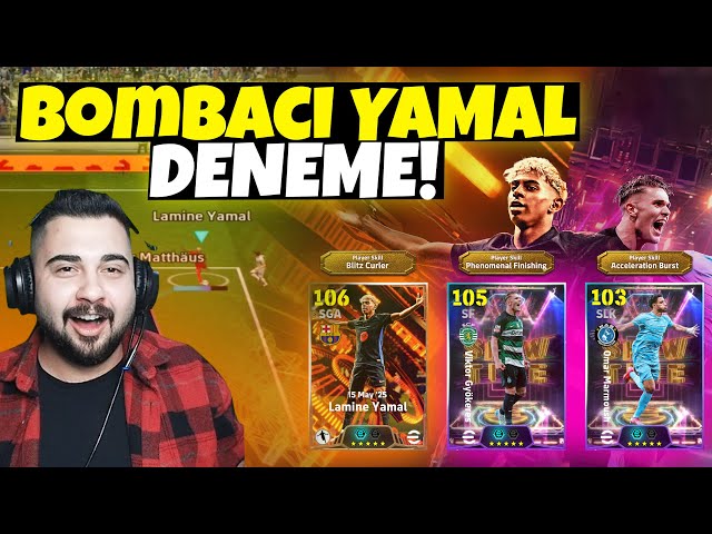 106 BOMBACI YAMAL & 105 GYÖKERES & MARMOUSH TOP AÇILIMI + DENEME! 🔥 TEK ATTIM ama..