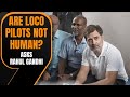 Are Loco Pilots Not Human? Asks Rahul Gandhi | News9
