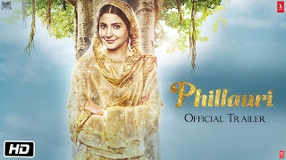 Phillauri 2017 Movie Trailer – Diljit Dosanjh