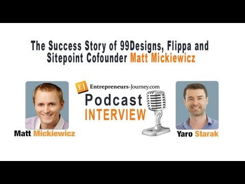 The Success Story of 99Designgs & Sitepoint Cofounder Matt ...