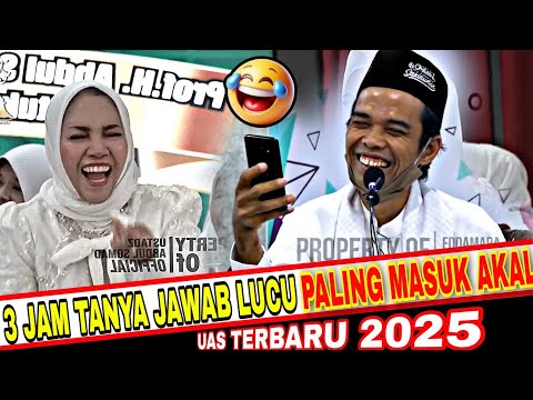Tanya jawab ustadz Abdul Somad ceramah UAS terbaru 2025 | 3 jam ceramah lucu