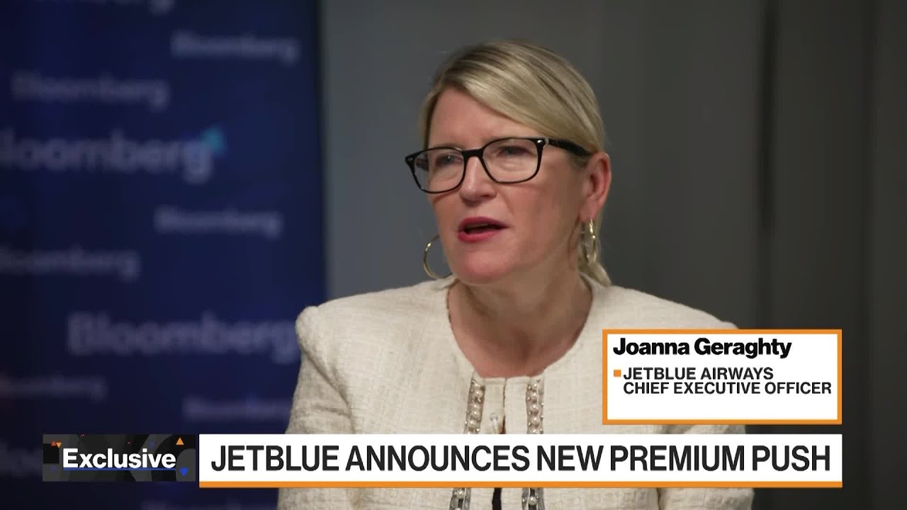 JetBlue CEO on Push to Offer Premium Experiences