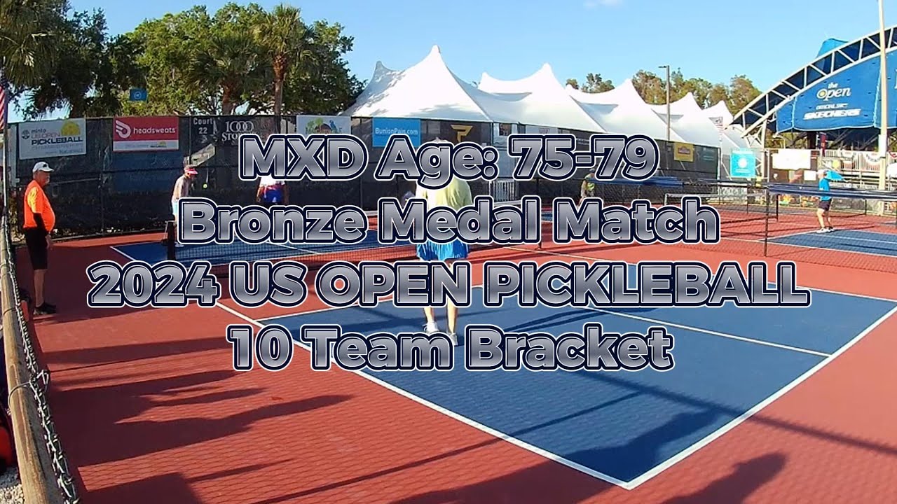 Bronze Medal Match; MXD Age: 75-79 Pickleball - US OPEN 2024