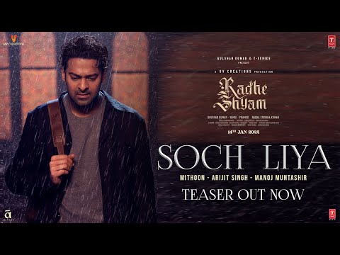 Soch Liya song teaser from Radhe Shyam is out Soch Liya song teaser from Radhe Shyam is out