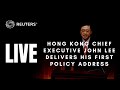 LIVE: Hong Kong Chief Executive John Lee delivers his first policy address