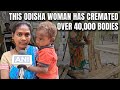 Lakshmi Jena, Odishas Woman Mortician Who Has Cremated 40,000 Bodies In 14 Years
