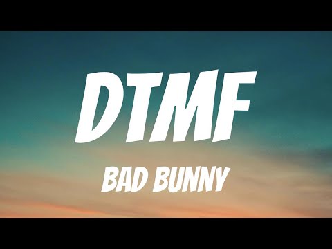 BAD BUNNY - DtMF (Lyrics Spanish & English)