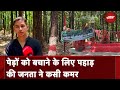 Dehradun में 2000 पेड़ों पर मौत का लाल निशान, प्यास बुझाने का यह कैसा Plan? | Water Crisis | Tree