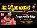 Singer Madhu Priya, Big Boss show contestant, exclusive interview