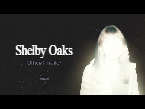 Shelby Oaks'