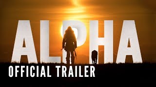 ALPHA 2018 Movie Trailer