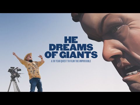 He Dreams of Giants'
