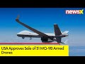 USA Approves Sale of 31 MQ-9B Armed Drones | Deal Announced During PM Modis Visit in June 2023