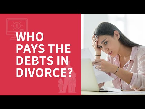 How Is Debt Divided In Divorce? Debts and Assets During Divorce