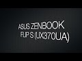 ASUS ZenBook Flip S UX370UA hands-on [Greek]