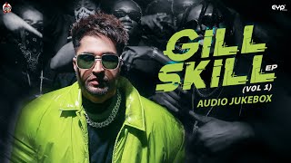 Gill Skill (Vol 1) Jassie Gill Punjabi Album Jukebox Video HD