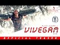 Vivegam-Official teaser starring Thala Ajith Kumar, Vivek Oberoi, Kajal