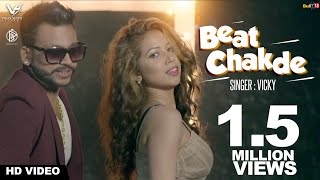 Beat Chakde – Vicky Ft Samy Y