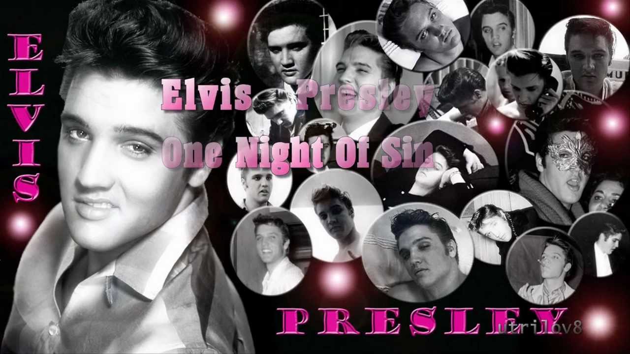 Elvis Presley-One Night Of Sin (Unreleased Version) 1957, (With Lyrics ...