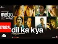 Dil Ka Kya