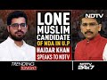 NDAs Lone Muslim Candidate In UP Haidar Ali Khan Speaks To NDTV