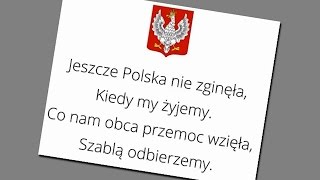 Hymn Polski (Mazurek Dąbrowskiego) - wszystkie cztery zwrotki. Wykonanie męskie, z poprawnym wersem