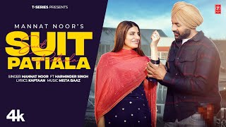 Suit Patiala Mannat Noor & Harminder singh Video HD