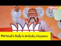 Enemies Fear When There Is A Dhakkad Govt.| PM Modis Rally In Ambala, Haryana |NewsX
