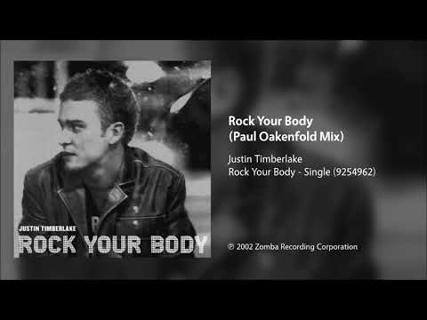 Justin Timberlake - Rock Your Body (Paul Oakenfold Mix)