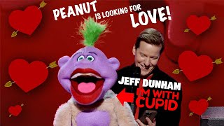 Peanut is Looking For Love! | JEFF DUNHAM