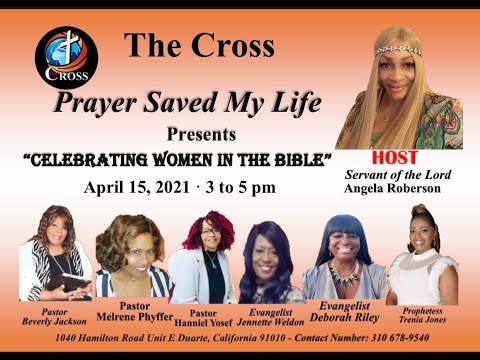 Prayer Saved My Life Angela Roberson  04-15-2021