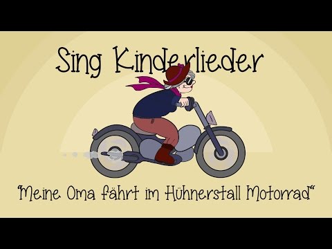 Meine Oma fährt im Hühnerstall Motorrad - Kinderlieder zum Mitsingen | Sing Kinderlieder